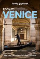 Lonely Planet Pocket Venice 7 di Lonely Planet edito da LONELY PLANET PUB