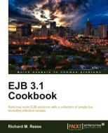 Ejb 3.1 Cookbook di Richard Reese edito da PACKT PUB