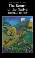 The Return Of The Native di Thomas Hardy edito da Wordsworth Editions Ltd