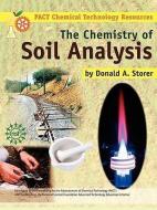 The Chemistry of Soil Analysis di Donald Storer edito da TERRIFIC SCIENCE PR