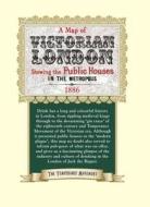 Public Houses Of Victorian London edito da Bloomsbury Publishing Plc