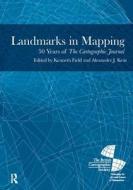 Landmarks in Mapping di Alexander Kent edito da Routledge