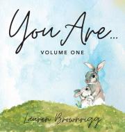 You Are di Brownrigg Lauren edito da Yorkshire Publishing