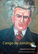 L'ange de Jumièges di Laurent Quevilly edito da Books on Demand