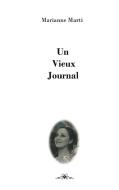 Un Vieux Journal di Marianne Marti edito da Books on Demand
