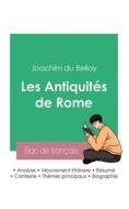 Réussir son Bac de français 2023 : Analyse des Antiquités de Rome de Joachim du Bellay di Joachim Du Bellay edito da Bac de français