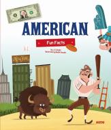 American Fun Facts di J. E. Bright edito da AUZOU PUB