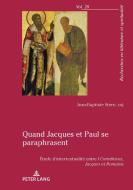 Quand Jacques Et Paul Se Paraphrasent di Jean-Baptiste Stern edito da Pie - Peter Lang