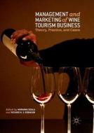 Management and Marketing of Wine Tourism Business edito da Springer International Publishing