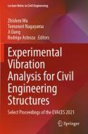 Experimental Vibration Analysis for Civil Engineering Structures edito da Springer International Publishing