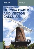Multivariable and Vector Calculus di Joseph D. Fehribach edito da Walter de Gruyter
