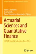 Actuarial Sciences and Quantitative Finance edito da Springer-Verlag GmbH