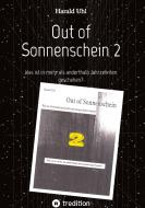 Out of Sonnenschein 2 di Harald Uhl edito da tredition