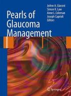 Pearls Of Glaucoma Management edito da Springer-verlag Berlin And Heidelberg Gmbh & Co. Kg
