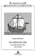 Das Logbuch des Lukas di Günter Kettenbach edito da Lang, Peter GmbH