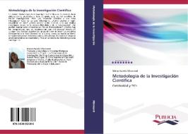 Metodologia De La Investigacion Cientifica di Minnaard Vivian Aurelia edito da Publicia