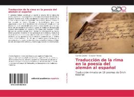 Traducción de la rima en la poesía del alemán al español di Camila Guette, Grauben Navas edito da EAE