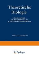 Theoretische Biologie di Rudolf Ehrenberg edito da Springer Berlin Heidelberg