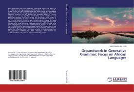 Groundwork In Generative Grammar di Florence Ako Enoh Tabe edito da Lap Lambert Academic Publishing
