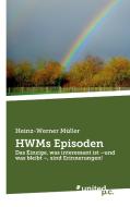 HWMs Episoden di Heinz-Werner Müller edito da united p.c.