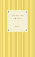 Die Waffen nieder di Berta von Suttner edito da Books on Demand