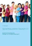 Sprachbausteine Deutsch C1 di Illya Kozyrev edito da Books on Demand
