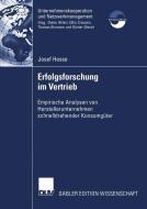 Erfolgsforschung im Vertrieb di Josef Hesse edito da Deutscher Universitätsverlag