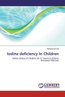 Iodine deficiency in Children di MUHAMMAD ARIF edito da LAP Lambert Academic Publishing