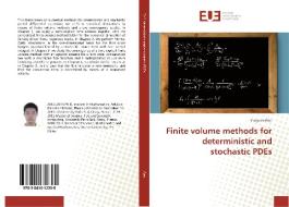 Finite volume methods for deterministic and stochastic PDEs di Yueyuan Gao edito da Editions universitaires europeennes EUE