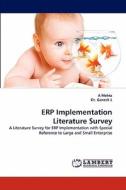 Erp Implementation Literature Survey di A. Mehta, Dr Ganesh L. edito da Lap Lambert Academic Publishing Ag & Co Kg