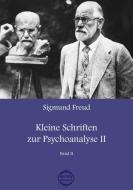 Sigmund Freud Kleine Schriften zur Psychoanalyse 2 di Sigmund Freud edito da Scheuer, Bettina