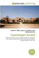 Copenhagen Accord di #Miller,  Frederic P. Vandome,  Agnes F. Mcbrewster,  John edito da Vdm Publishing House