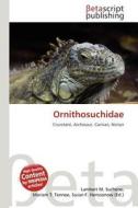 Ornithosuchidae edito da Betascript Publishing