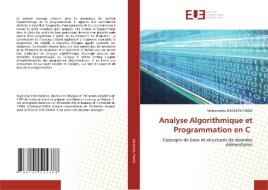 Analyse Algorithmique et Programmation en C di Mahamadou Issoufou Tiado edito da Éditions universitaires européennes