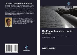 De Focus Construction in Sinhala di Lalith Ananda edito da Uitgeverij Onze Kennis
