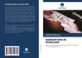 KORRUPTION IN RUSSLAND di Vladimir Moiseev edito da Verlag Unser Wissen