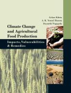 Climate Change and Agricultural Food Production di Golam Kibria edito da NIPA