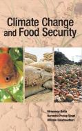 Climate Change and Food Security di Mrinmoy Datta, Narendra Pratap Singh, Dhiman Daschaudhuri edito da NIPA
