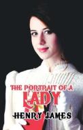 The Portrait of a Lady di Henry James edito da True Sign Publishing House