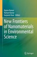New Frontiers of Nanomaterials in Environmental Science edito da SPRINGER NATURE