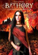 Bathory: Countess of Blood edito da Screen Media