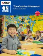 The Creative Classroom di Liz Webster, Sue Reed edito da Harpercollins Publishers