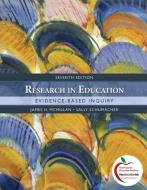 Research in Education: Evidence-Based Inquiry di James H. McMillan, Sally Schumacher edito da Pearson Education