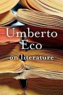On Literature di Umberto Eco edito da HARVEST BOOKS