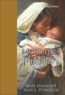 Mothers Of The Bible di Ann Spangler, Jean E. Syswerda edito da Zondervan