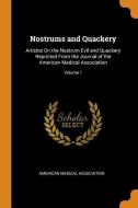 Nostrums And Quackery edito da Franklin Classics Trade Press