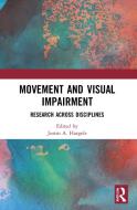 Movement And Visual Impairment edito da Taylor & Francis Ltd