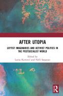 After Utopia edito da Taylor & Francis Ltd