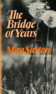 Bridge of Years di May Sarton edito da W. W. Norton & Company