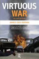 Virtuous War di James Der Derian edito da Routledge